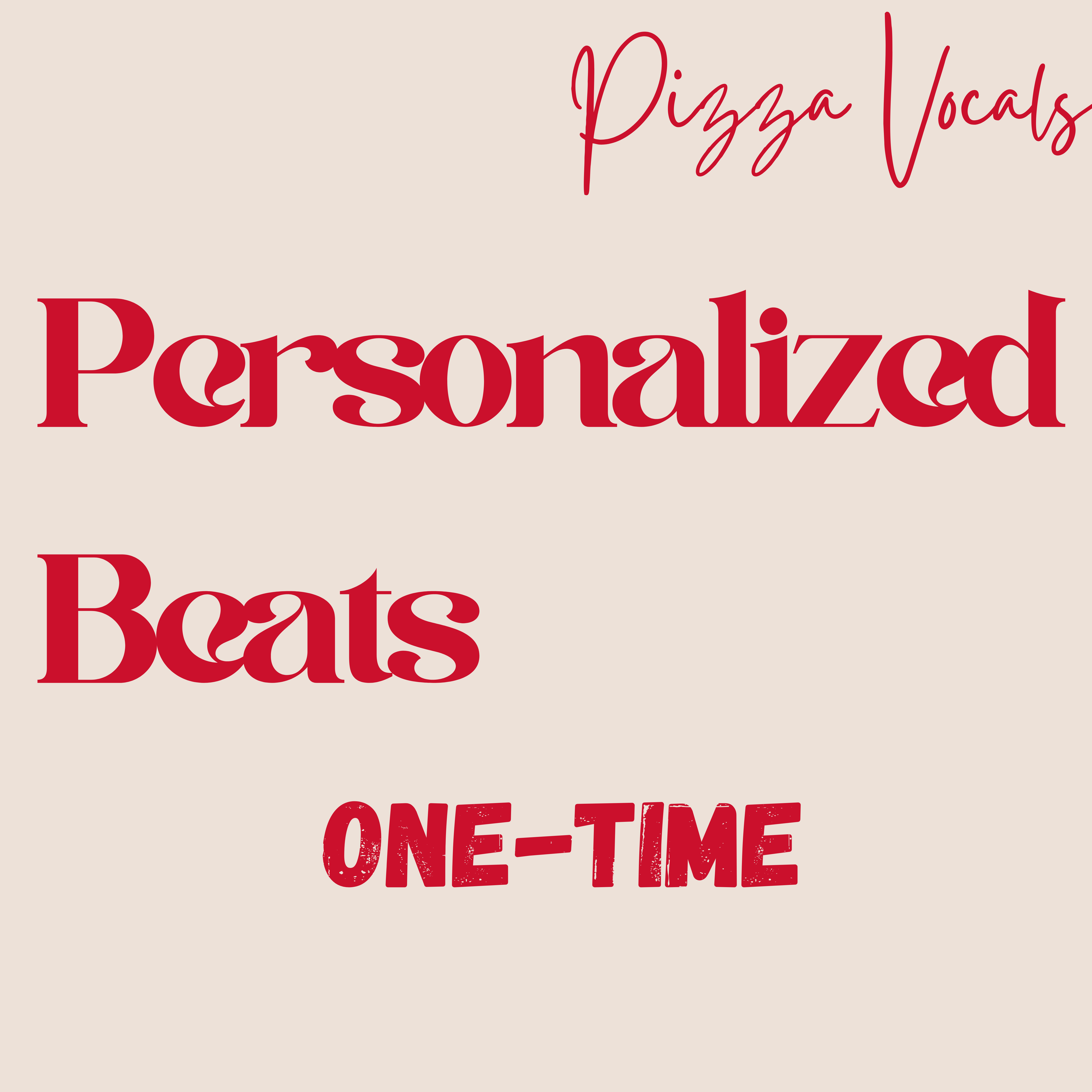 Personalized Beat - One time